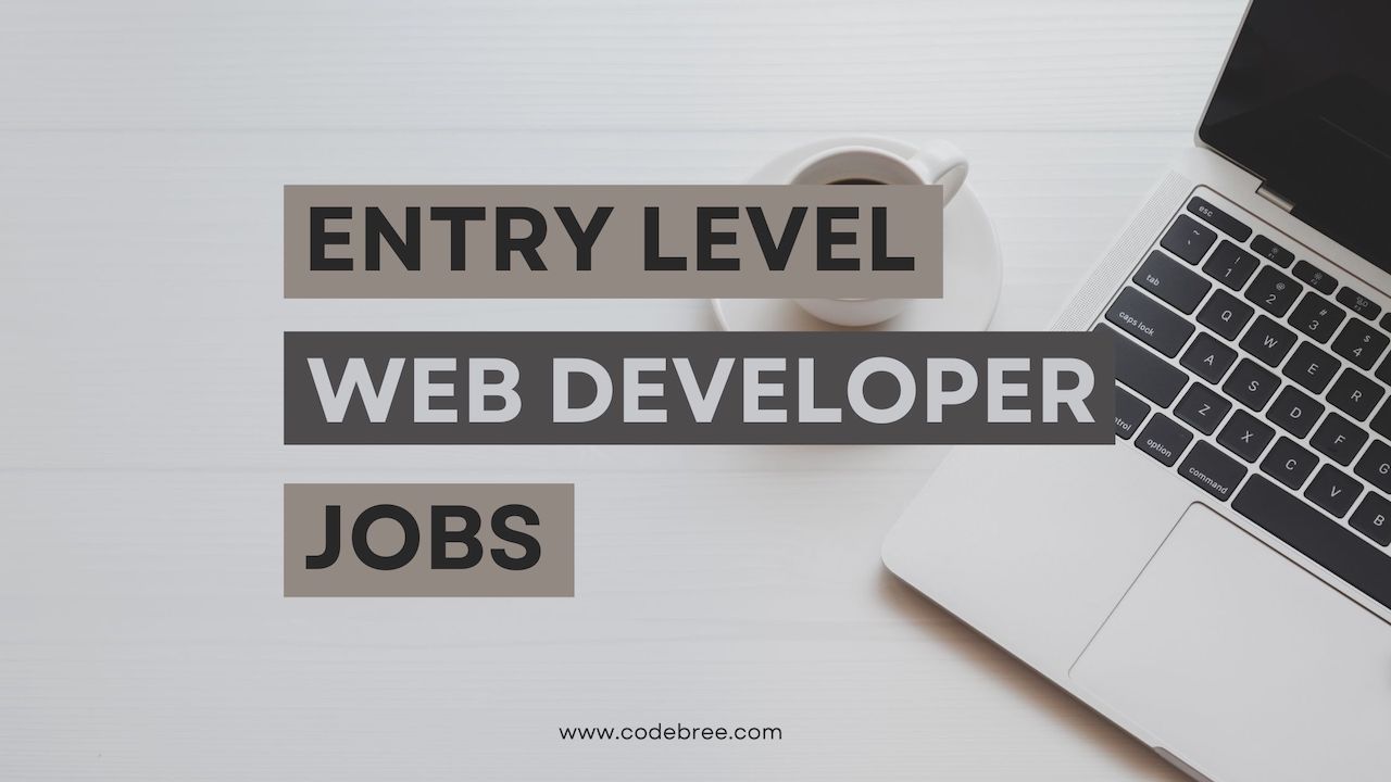 entry level web developer jobs - codebree